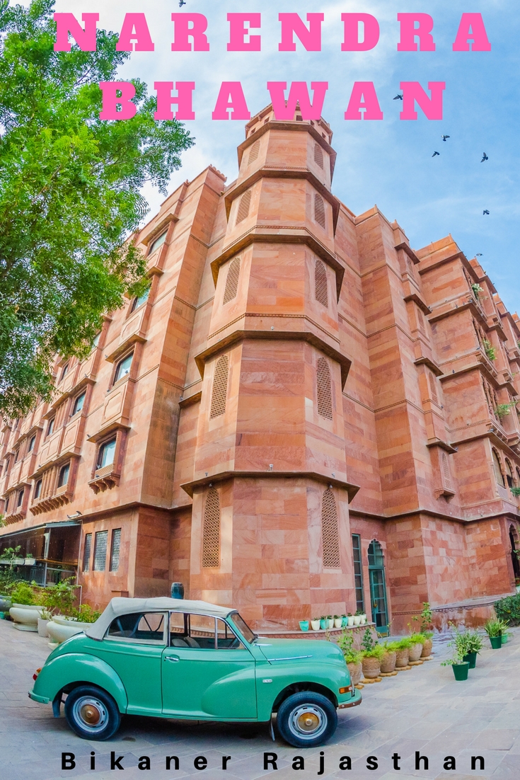 Narendra Bhawan Bikaner review  Luxury Heritage Hotel Bikaner India