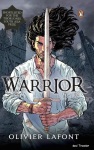 Book Review: Warrior by Olivier Lafont
